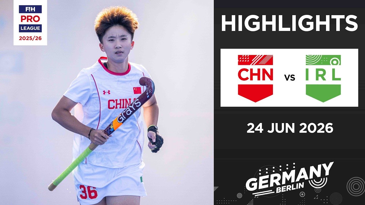 china-vs-ireland-w-full-highlights-fih-hockey-pro-league-2025-26-24-june-2026.Click to read full article.