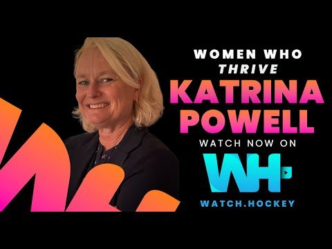 women-who-thrive-episode-4-katrina-powell-stream-now-on-watchhockey-madeforhockey.Click to read full article.