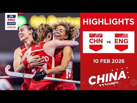 china-vs-england-w-full-highlights-fih-hockey-pro-league-2025-26-10-february-2026.Click to read full article.
