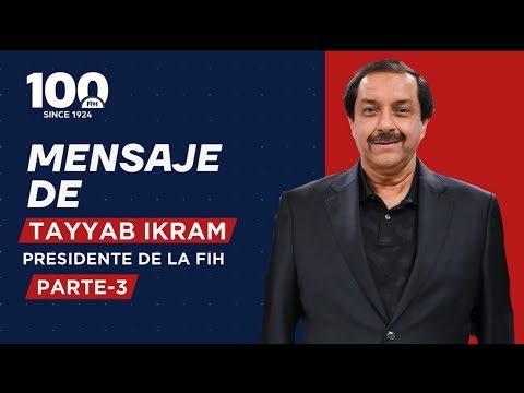 year-end-message-from-fih-president-tayyab-ikram-part-3-spanish-madeforhockey.Click to read full article.