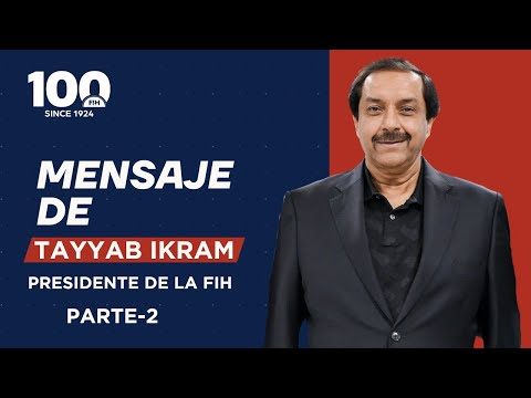year-end-message-from-the-fih-president-tayyab-ikram-part-2-spanish-madeforhockey.Click to read full article.